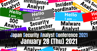 Japan Security Analyst Conference 2021 -1st Track-